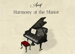 Harmony at the Manor